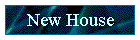 New House
