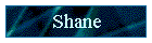 Shane