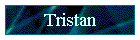 Tristan